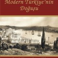 BERNARD LEWIS- MODERN TÜRKİYE’NİN DOĞUŞU Bernard Lewis, İslam Tarihi ve özellikle Ortadoğu alanında uzmandır. Şimdiden klasikler içindeki yerini almış, hiçbir yere sığdırılamayan eserine geçmeden önce...