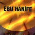 İMAM EBU HANİFE Doğumu : Ebû Hanife, Kûfe’de hicrî 80 yılında doğdu. Eğitimi : İslâm’in hâkim olduğu bir ortamda yetişen Numân b. Sâbit...