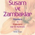 RUSKİN HATIRLATTI BİZ DE YAZDIK “Susam ve Zambaklar” yazarın konferanslarından oluşan bir bütün aslında. Susam ile kitapları; Zambaklar ile de kadınları anlatmış. Ruskin’in en çok...